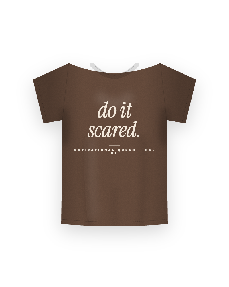Do It Scared T-Shirt