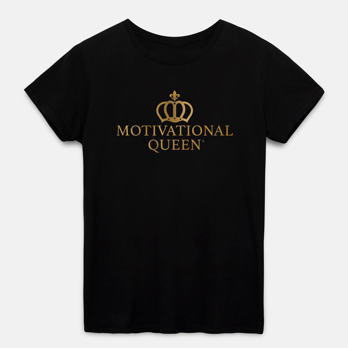 Motivational Queen® T-Shirt